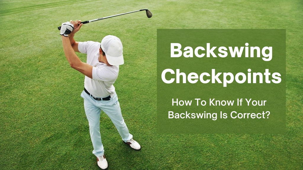 How Do You Check Your Backswing?