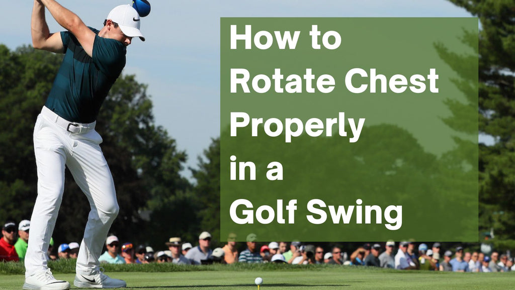 Chest Movement In Golf Swing | How to Rotate Chest Properly