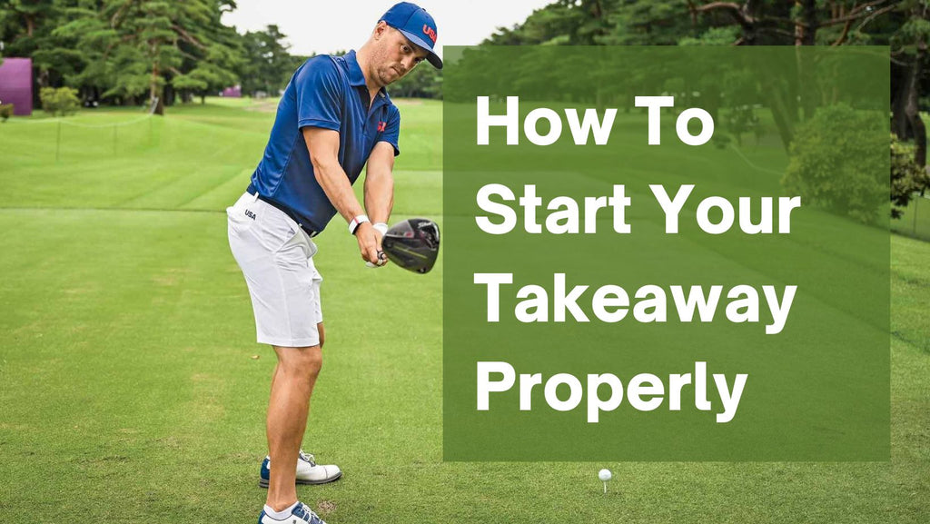 Golf Backswing Takeaway: How To Start Your Takeaway Properly
